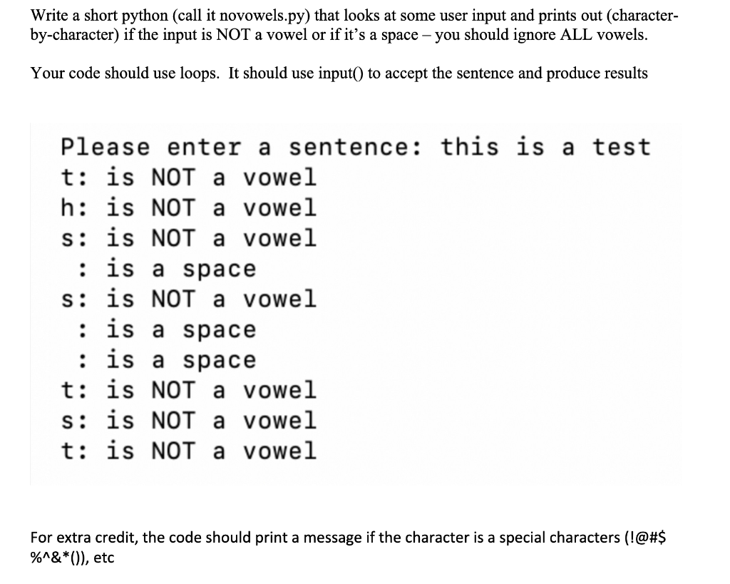 Solved Write a short python (call it novowels.py) that looks | Chegg.com