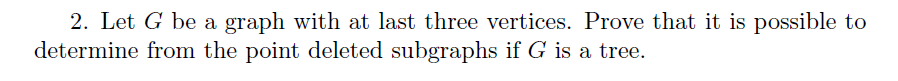 Solved 2. Let G be a graph with at last three vertices. | Chegg.com
