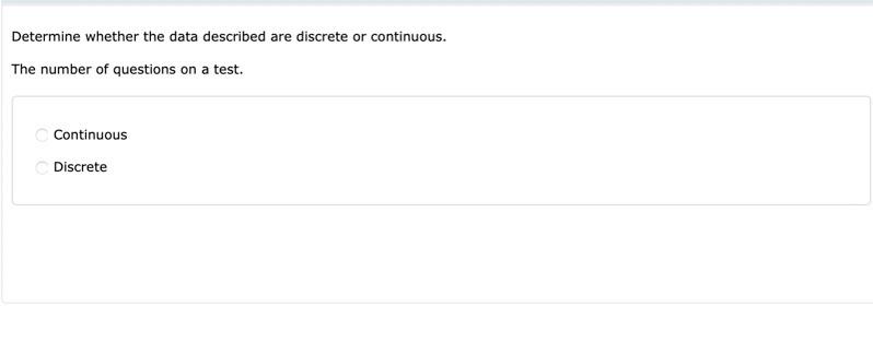 Solved Determine whether the data described are discrete or | Chegg.com