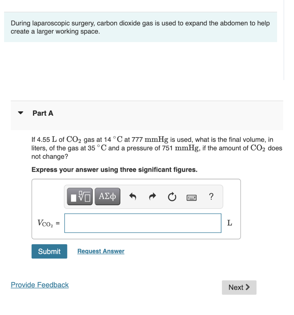 Solved During laparoscopic surgery, carbon dioxide gas is