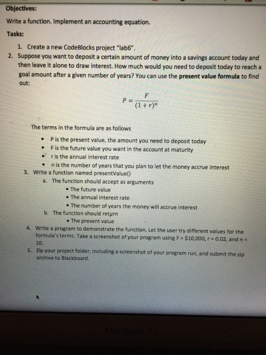 Solved Objectives: Write a function. Implement an accounting | Chegg.com