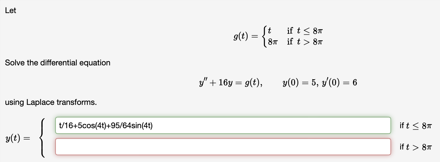 Solved Let g(t)={t8π if t≤8π if t>8π Solve the differential | Chegg.com