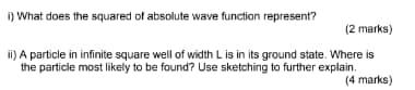 Solved What does the squared of absolute wave function | Chegg.com