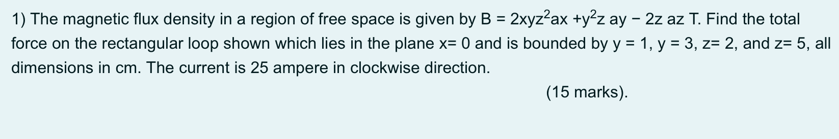 Solved 1) The magnetic flux density in a region of free | Chegg.com