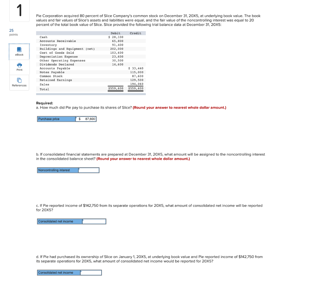 solved-1-pie-corporation-acquired-80-percent-of-slice-chegg