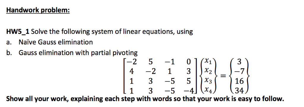 Solved This For NUMERICAL METHODS Solve (a) And (b) With The | Chegg.com