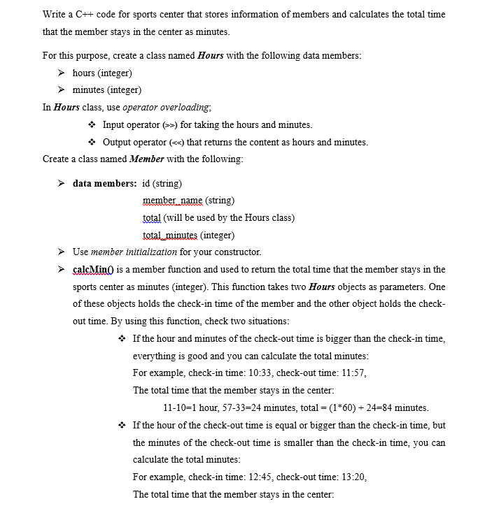 Solved Write a C++ code for sports center that stores | Chegg.com