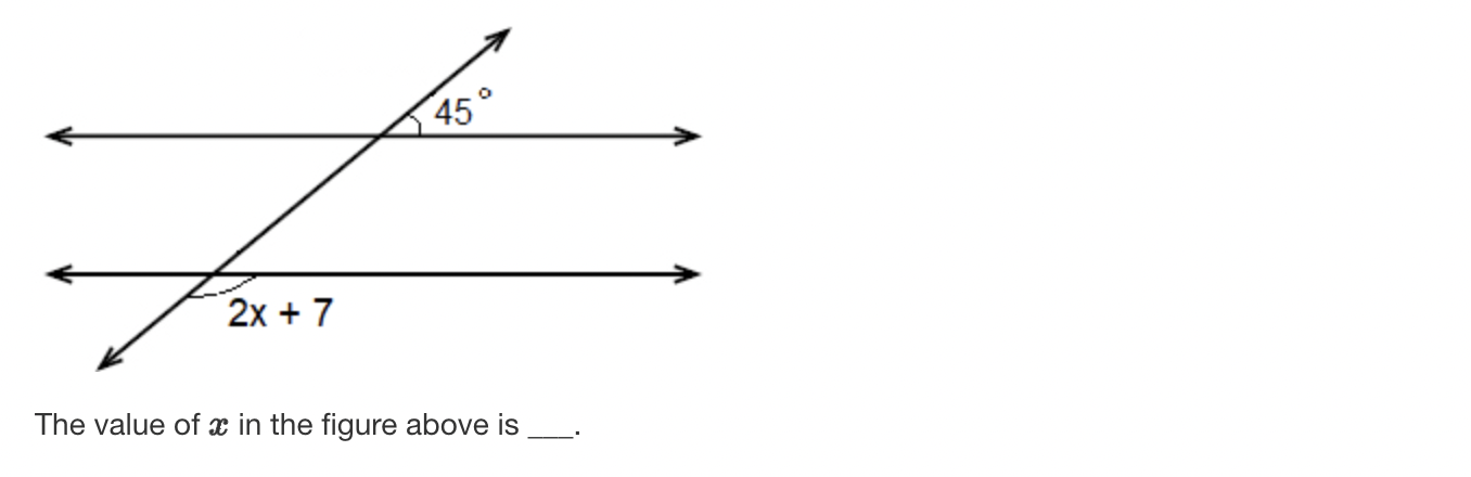 Solved 0 45° 2x + 7 The value of x in the figure above is | Chegg.com