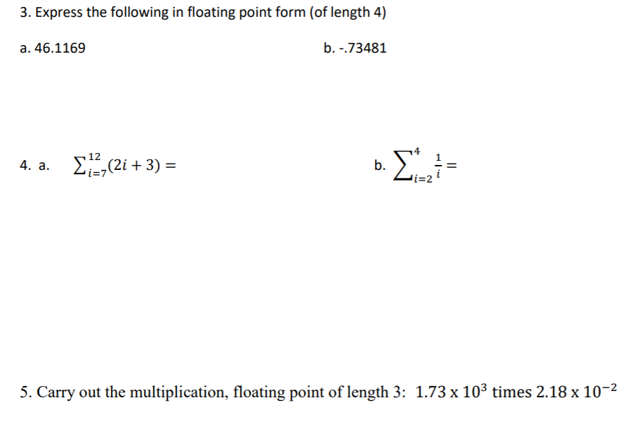 Solved 3. Express the following in floating point form (of | Chegg.com