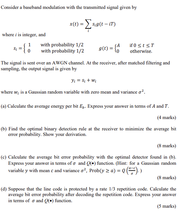 Solved Consider A Baseband Modulation With The Transmitted | Chegg.com