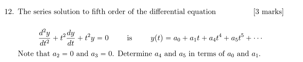 Solved 12. The series solution to fifth order of the | Chegg.com