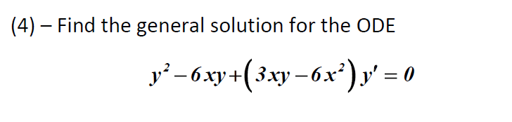 Solved Find the general solution for the ODE and answer 1) | Chegg.com