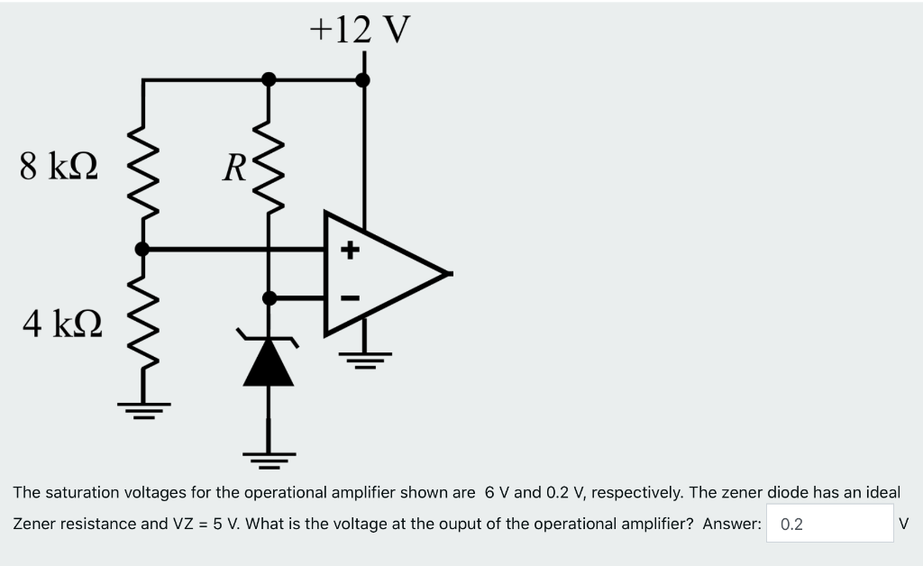 Solved The saturation voltages for the operational amplifier