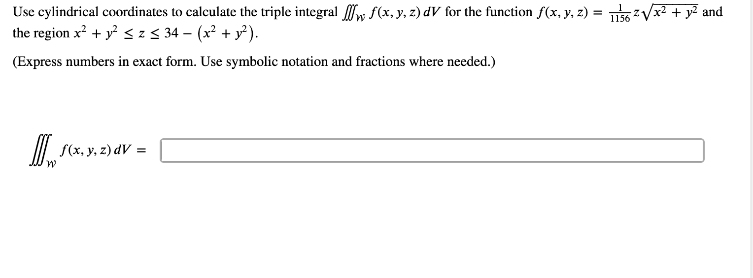 Solved Use cylindrical coordinates to calculate the triple
