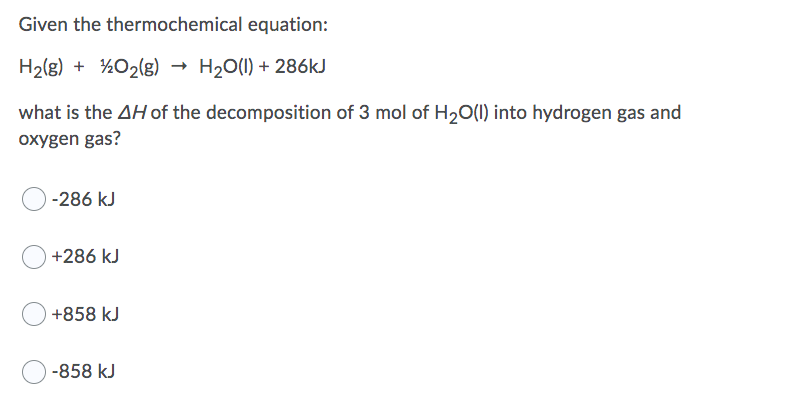 Solved Given the thermochemical equation: H2(g) + 402(g) + | Chegg.com