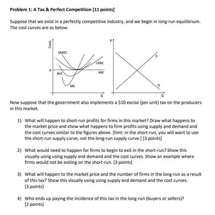 Solved Suppose that we exist in a perfectly competitive | Chegg.com