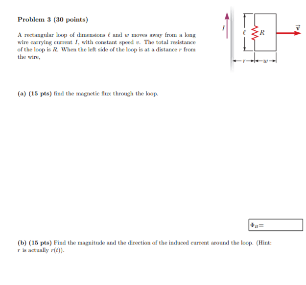 Solved Problem 3 (30 points) A rectangular loop of | Chegg.com