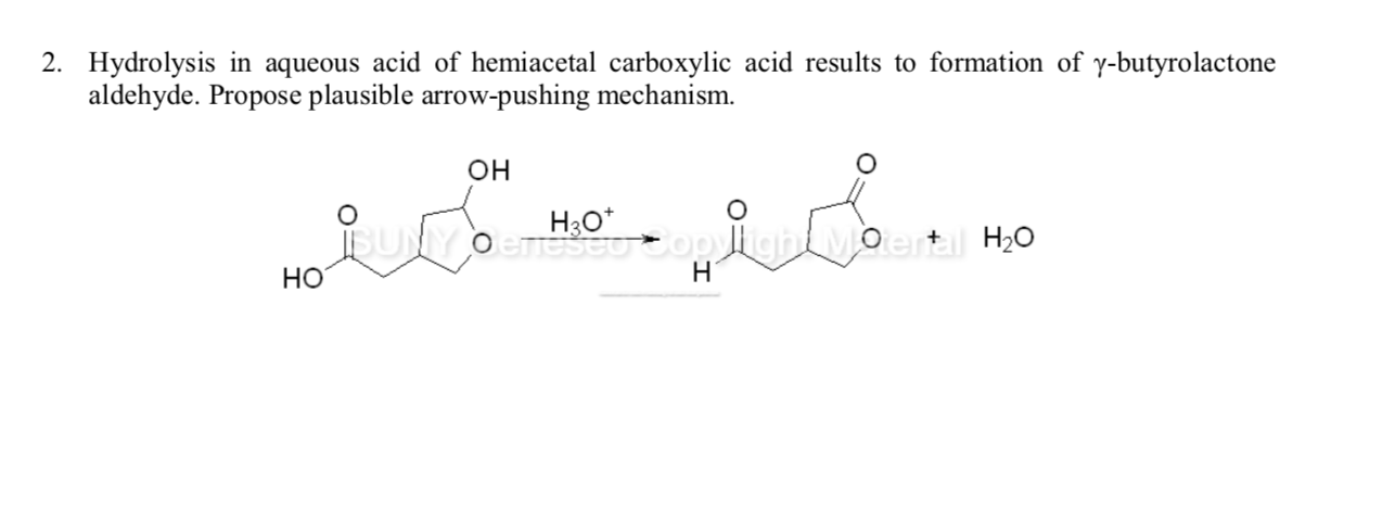 Solved 2. Hydrolysis in aqueous acid of hemiacetal | Chegg.com