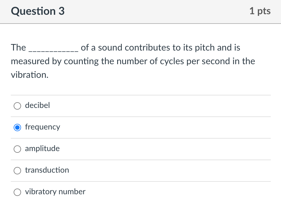 Solved Question 3 1 pts The of a sound contributes to its | Chegg.com