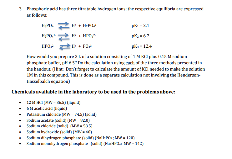 Solved 3. Phosphoric acid has three titratable hydrogen