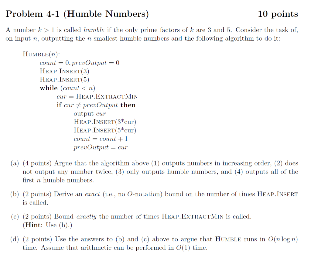 Solved Problem 4-1 (Humble Numbers) 10 points A number k > 1 | Chegg.com