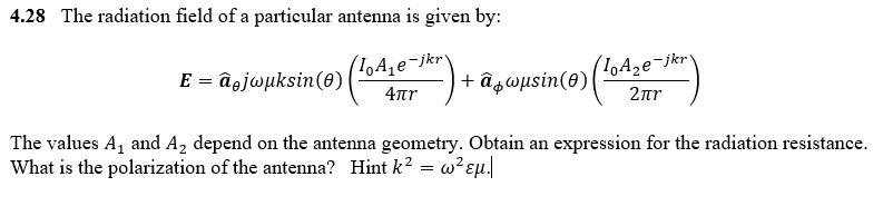 4.28 The radiation field of a particular antenna is | Chegg.com