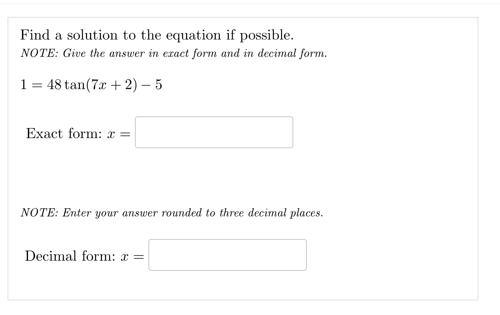 Solved Find a solution to the equation if possible.NOTE: | Chegg.com