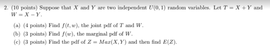 Solved 2. (10 points) Suppose that X and Y are two | Chegg.com