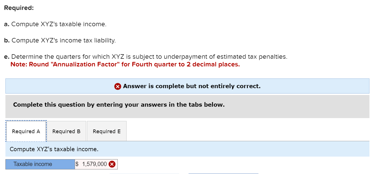 Solved Determine the quarters for which XYZ is subject to