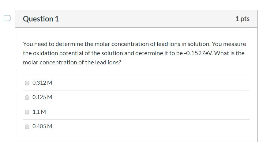 Solved D Question 1 1 pts You need to determine the molar | Chegg.com
