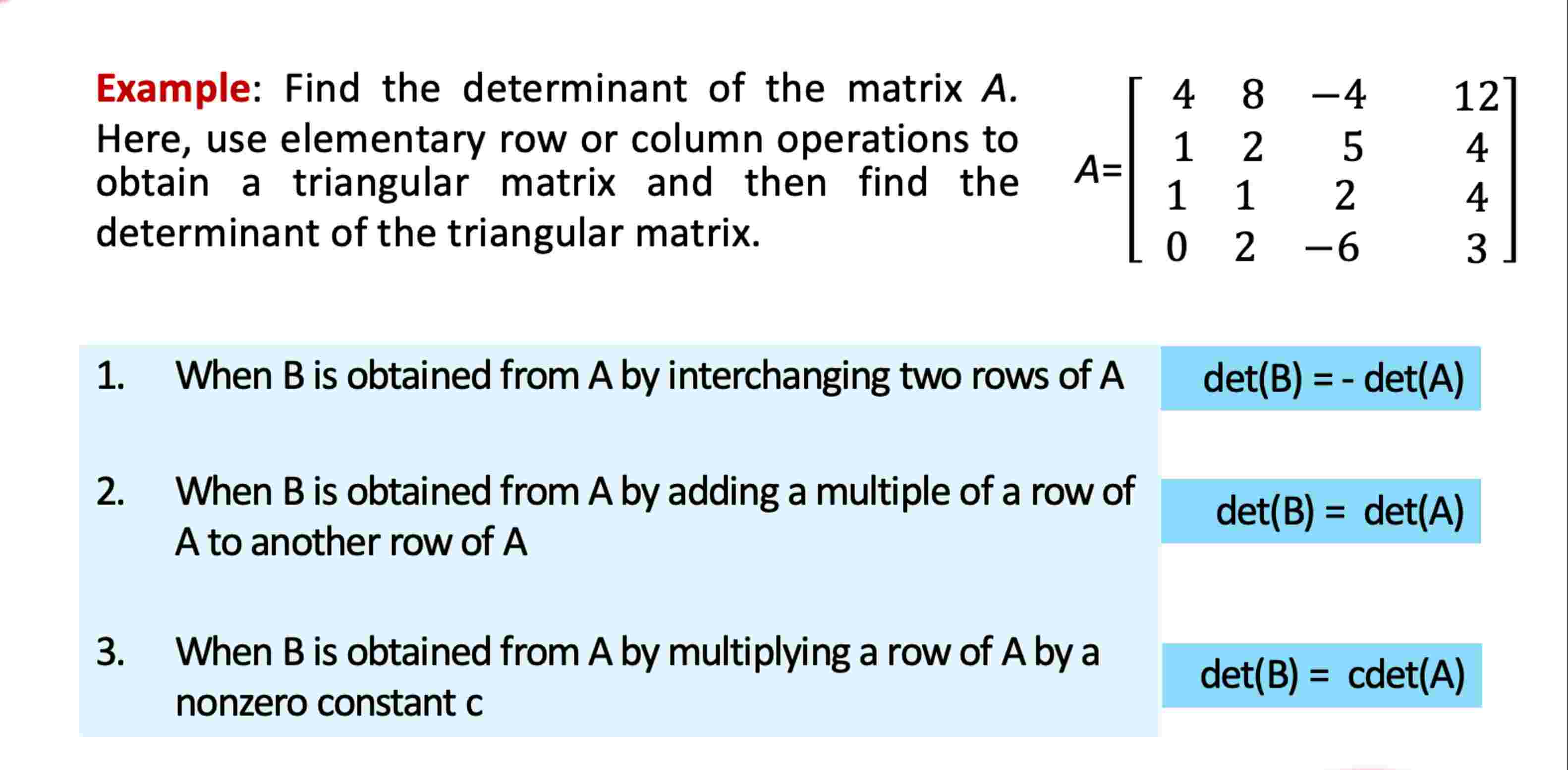 Solved Example: Find the determinant of the matrix A.Here, | Chegg.com
