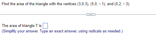 Solved Find The Area Of The Triangle With The Vertices | Chegg.com