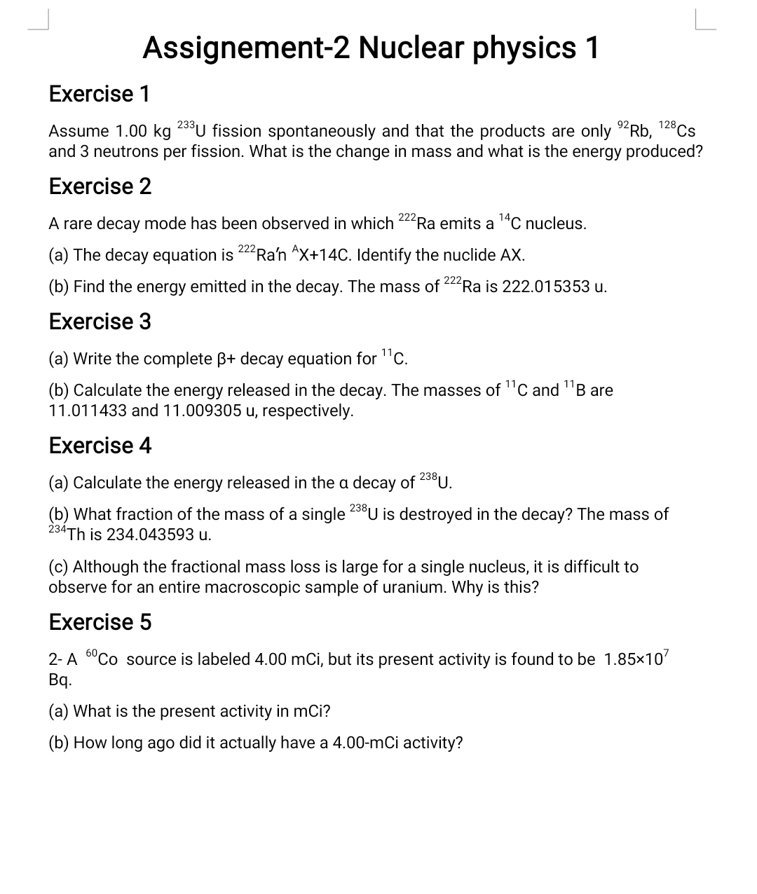 Solved Assignement-2 Nuclear physics 1 Exercise 1 Assume | Chegg.com
