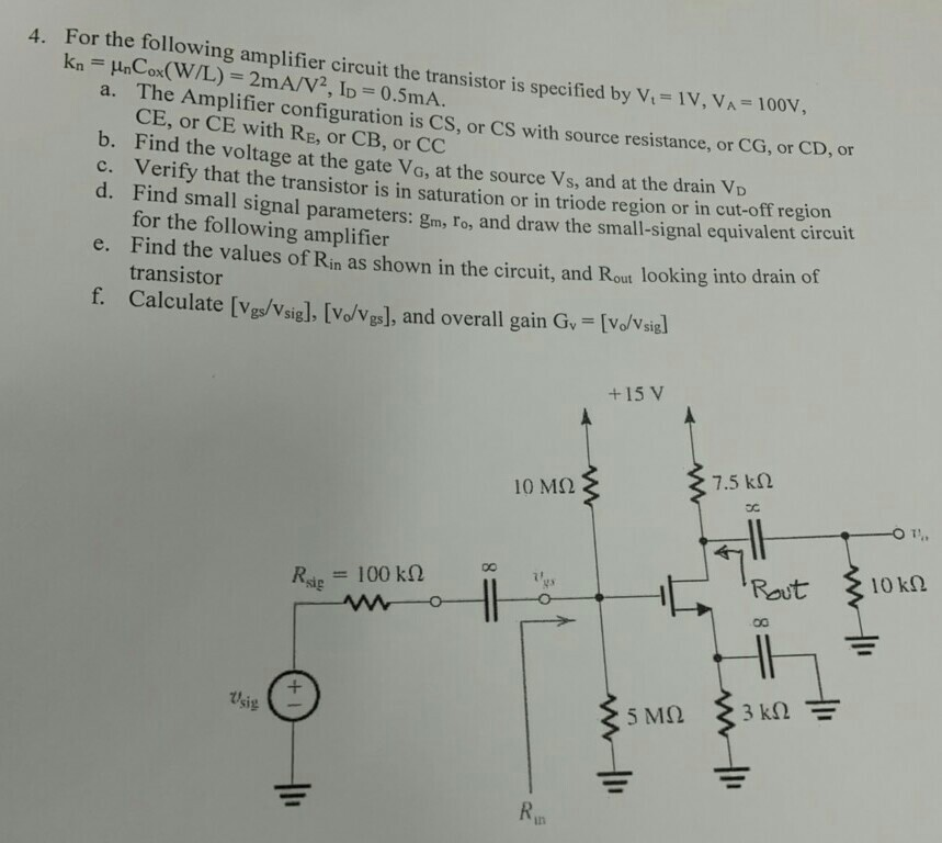 Solved 4. For the following amplifier circuit the transistor | Chegg.com