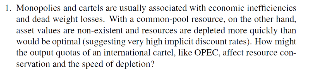 Solved 1. Monopolies and cartels are usuallv associated with | Chegg.com