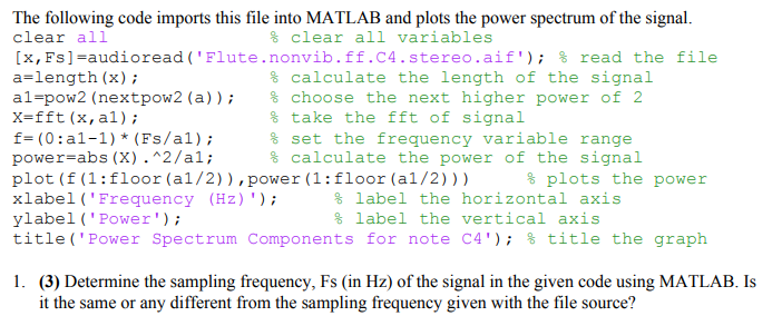 The Following Code Imports This File Into MATLAB And | Chegg.com