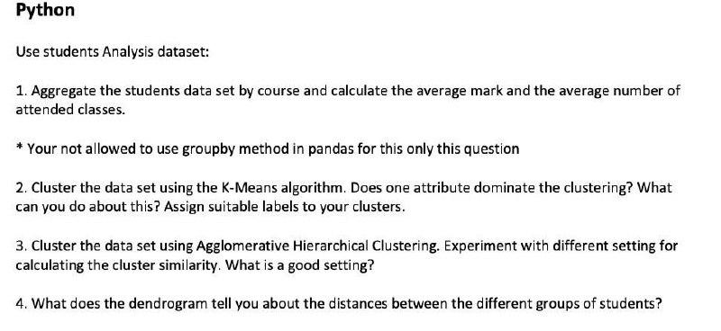 Solved Python Use students Analysis dataset: 1. Aggregate | Chegg.com