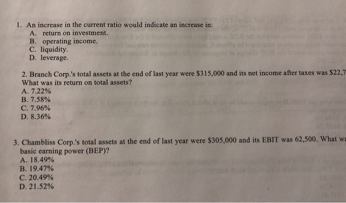 Solved 1. An increase in the current ratio would indicate an | Chegg.com