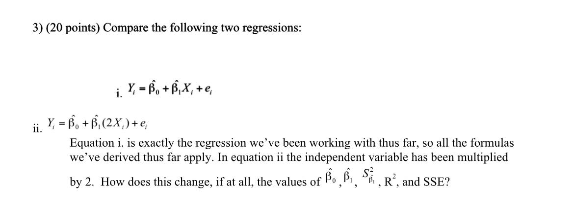 Solved 3 20 Points Compare The Following Two Regressions