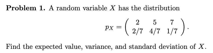 Solved Problem 1. A random variable X has the distribution | Chegg.com