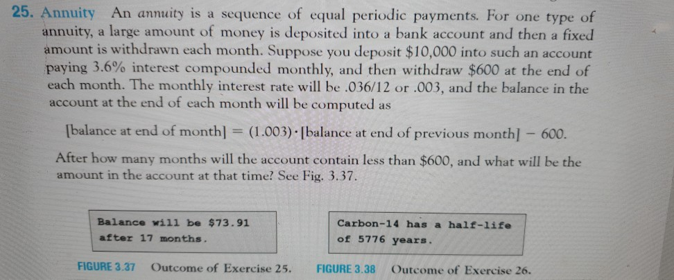 Solved 25. Annuity An annuity is a sequence of equal | Chegg.com