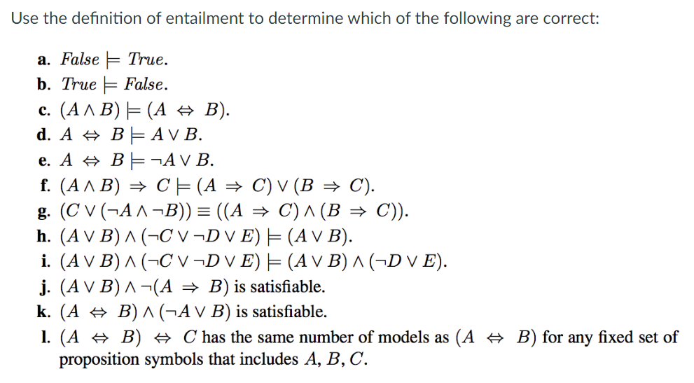 Solved Use the definition of entailment to determine which | Chegg.com