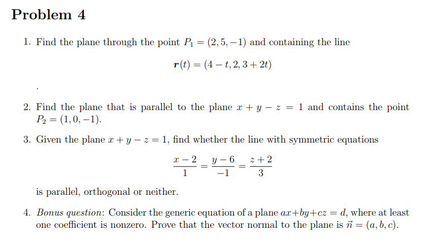 Solved Problem 4 1 Find The Plane Through The Point P1 Chegg Com