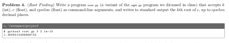 Solved Problem 4. (Root Finding) Write a program root.py (a | Chegg.com