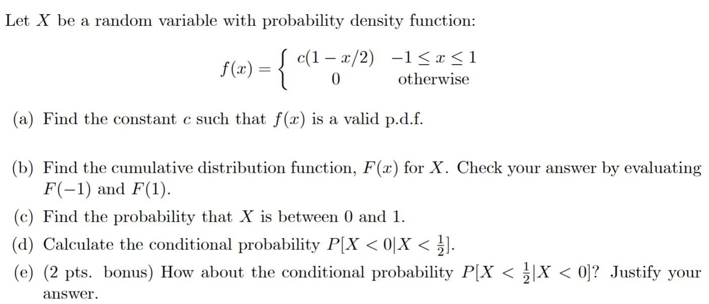 Solved Let X be a random variable with probability density | Chegg.com