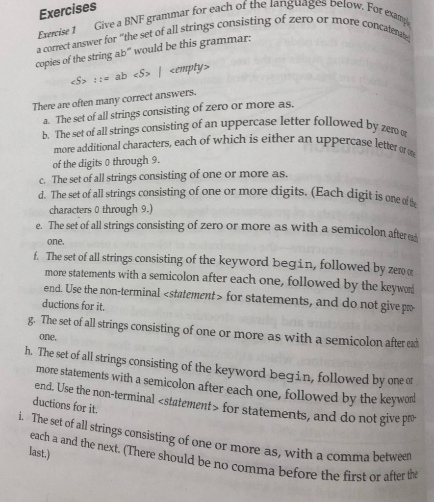 e languages below. For e w. For example zero or more concatenas Exercises Exercise 1 Give a BNF grammar for each of the langu