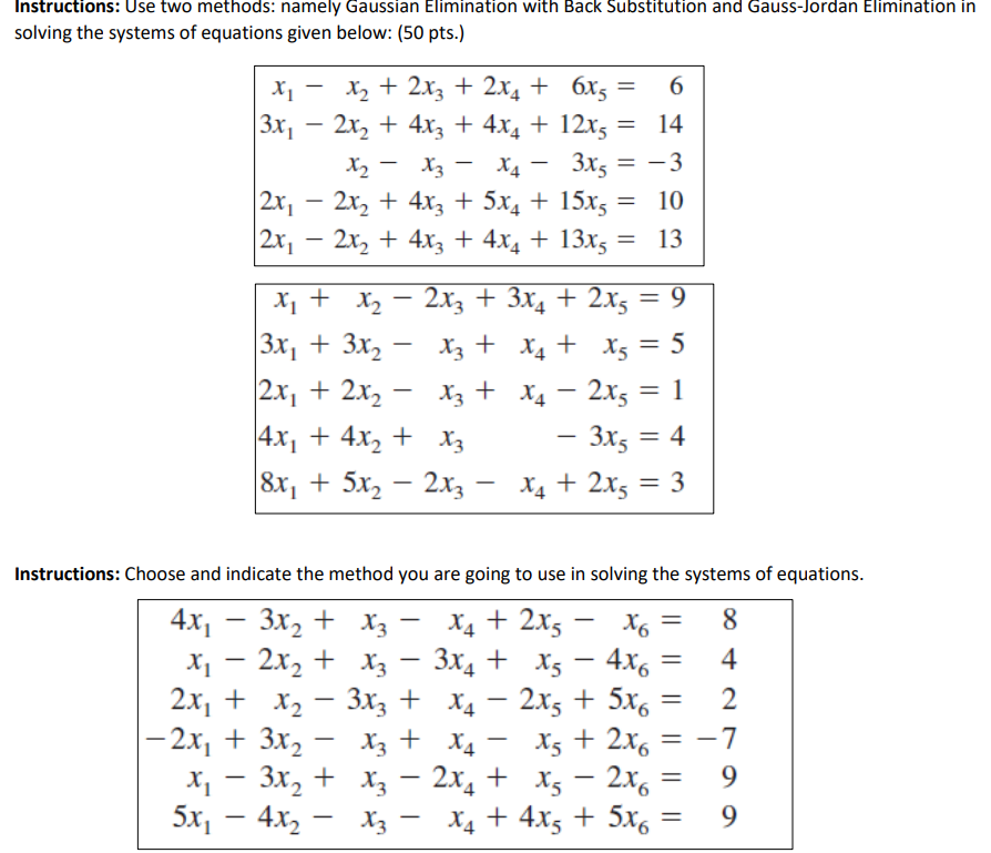 Solved Instructions Use two methods namely Gaussian