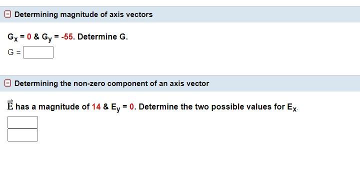 Solved Determining magnitude of axis vectors Gx=0&Gy=−55. | Chegg.com