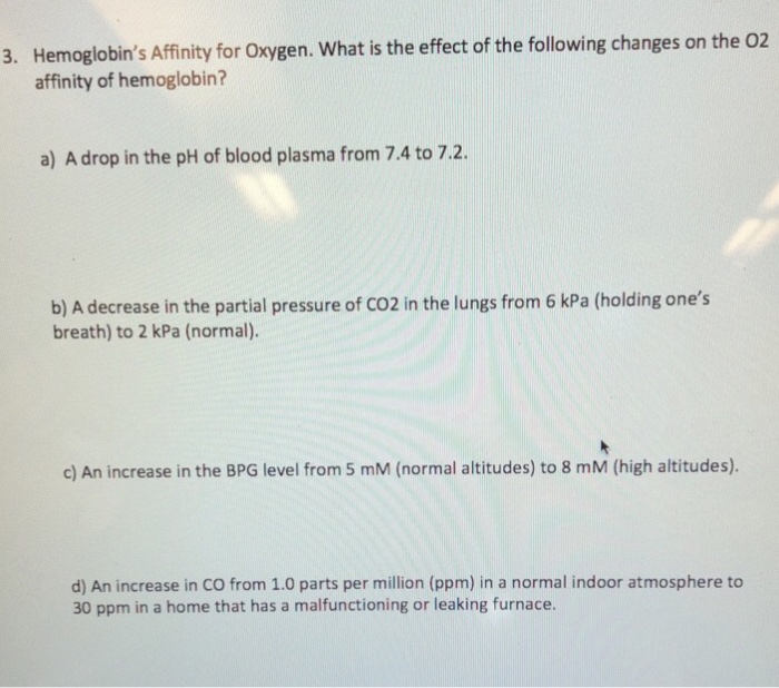 solved-hemoglobin-s-affinity-for-oxygen-what-is-the-effect-chegg