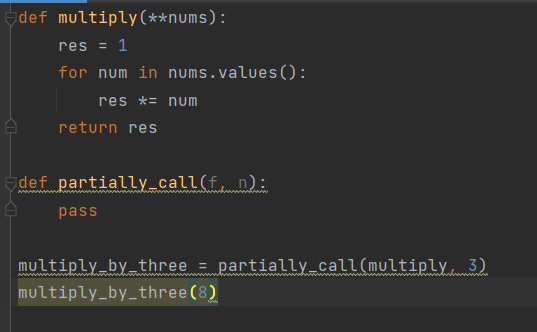 Solved def multiply (∗∗ nums): res =1 for num in | Chegg.com